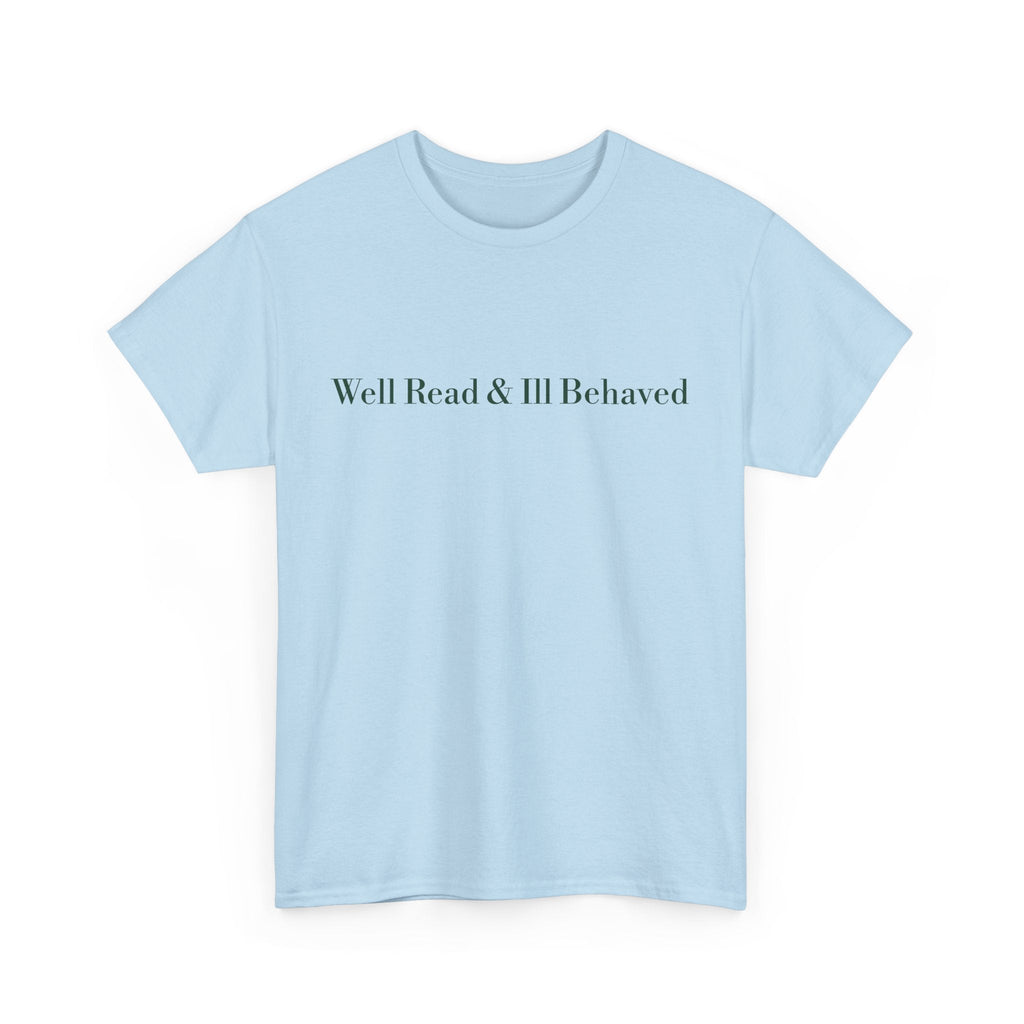 Well Read & Ill Behaved Storefront T-shirt