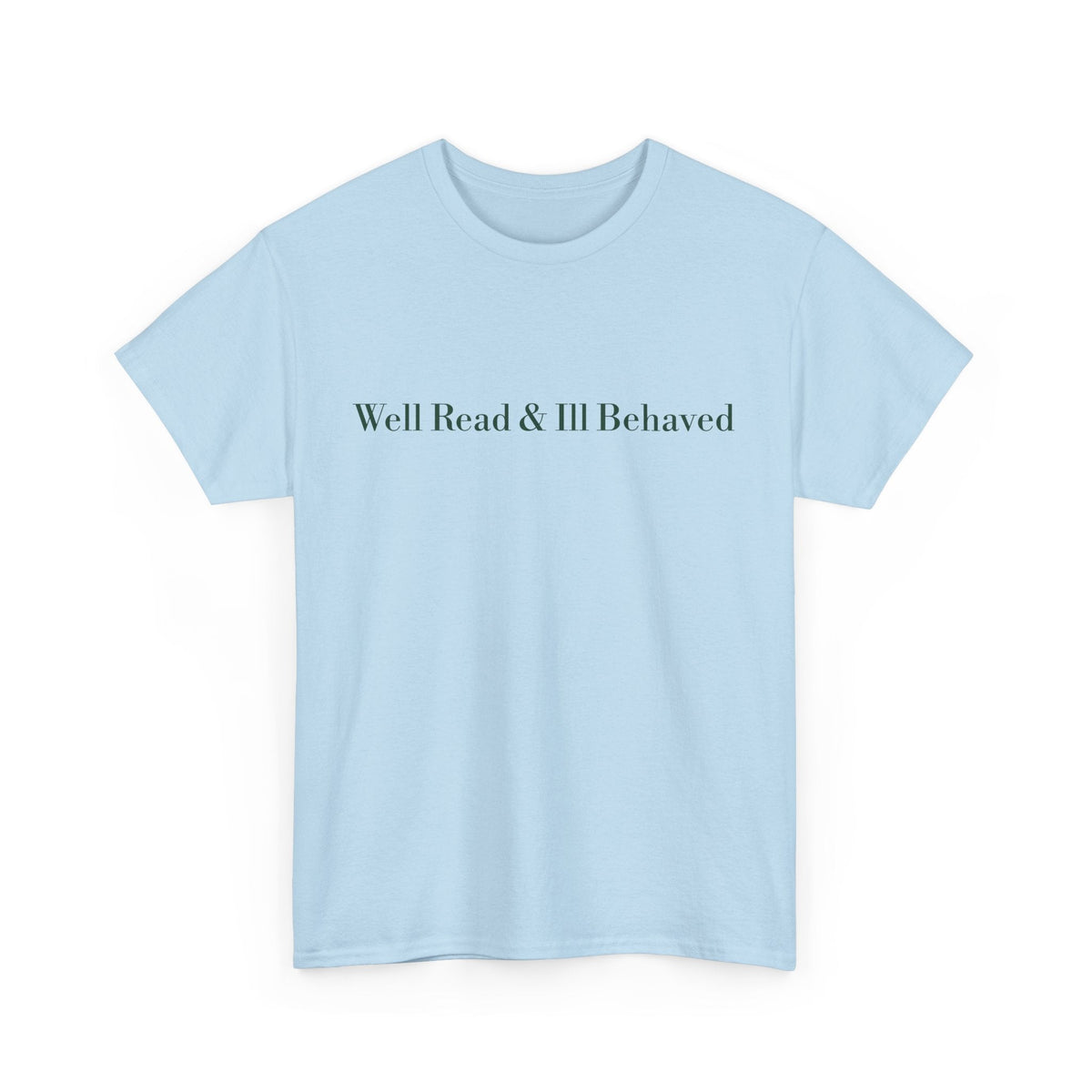 Well Read & Ill Behaved Storefront T-shirt