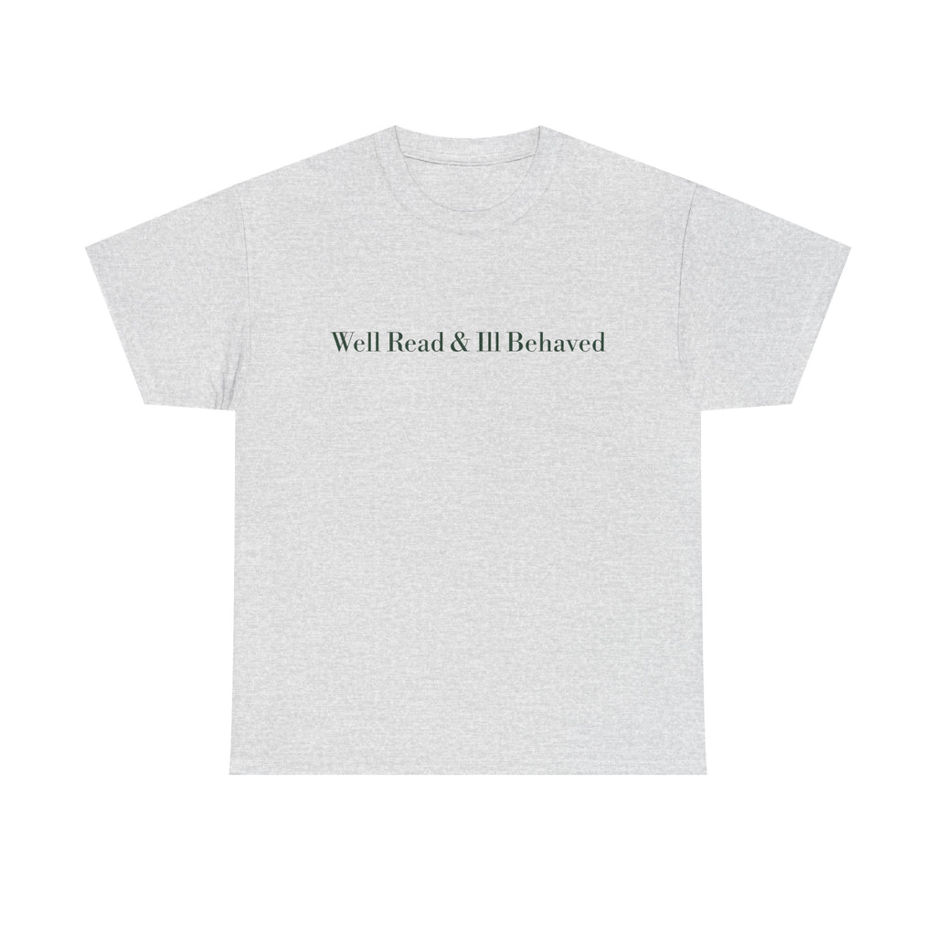 Well Read & Ill Behaved Storefront T-shirt