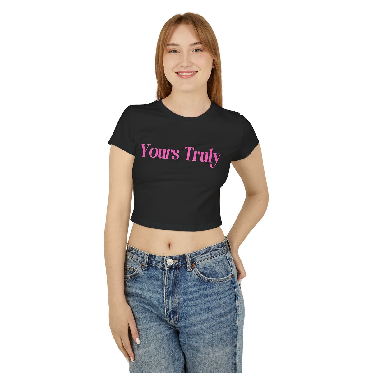 Yours Truly Baby Tee