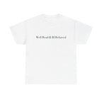 Well Read & Ill Behaved Storefront T-shirt