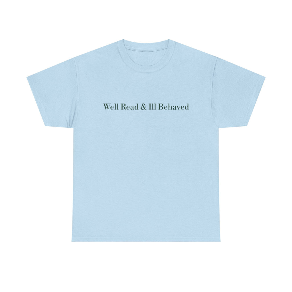 Well Read & Ill Behaved Storefront T-shirt