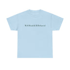 Well Read & Ill Behaved Storefront T-shirt