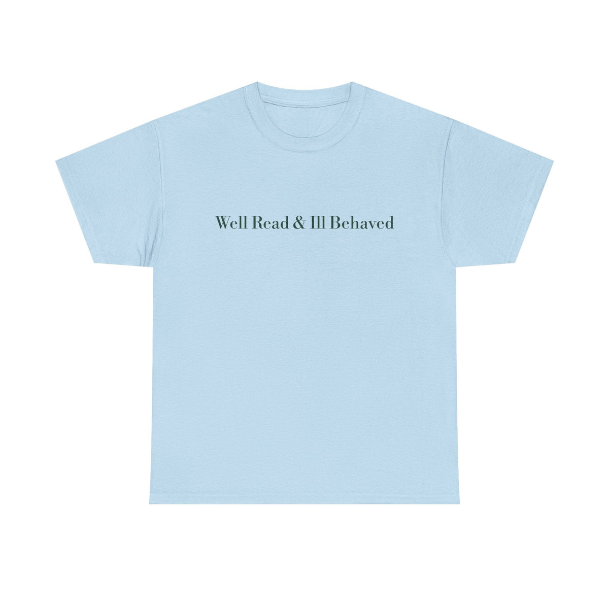 Well Read & Ill Behaved Storefront T-shirt