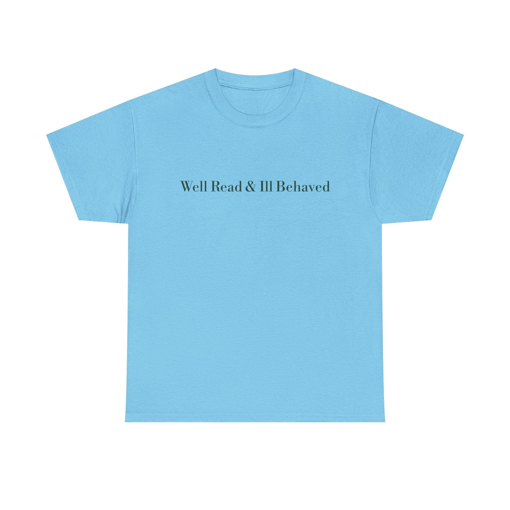 Well Read & Ill Behaved Storefront T-shirt