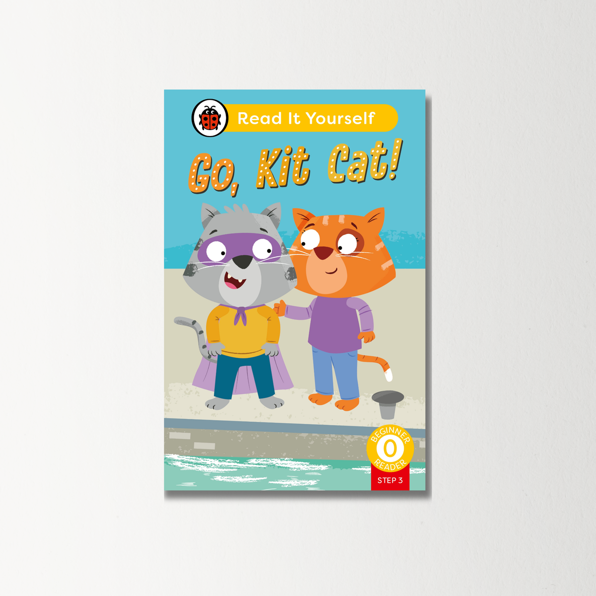 Go, Kit Cat! (Phonics Step 3): Read It Yourself - Level 0 Beginner Reader